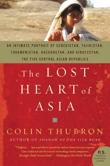 The Lost Heart of Asia - Paperback