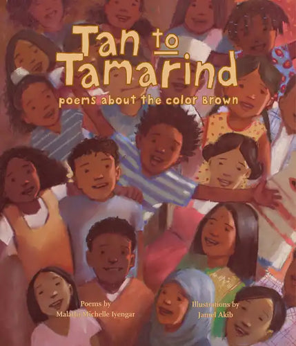 Tan to Tamarind: Poems about the Color Brown - Paperback