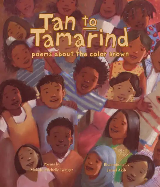 Tan to Tamarind: Poems about the Color Brown - Paperback