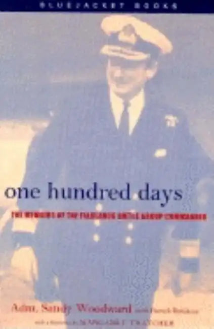 One Hundred Days: The Memoirs of the Falklands Battle Group Commander - Paperback