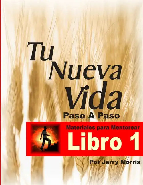 Tu Nueva Vida Paso a Paso - Libro 1 - Paperback