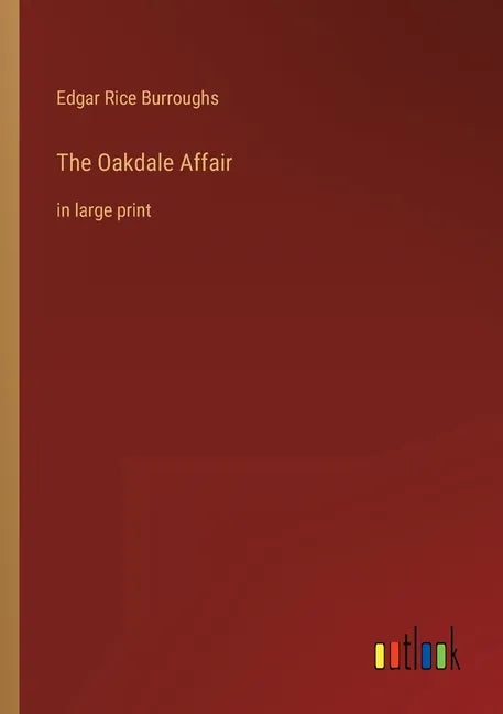 The Oakdale Affair: in large print - Paperback