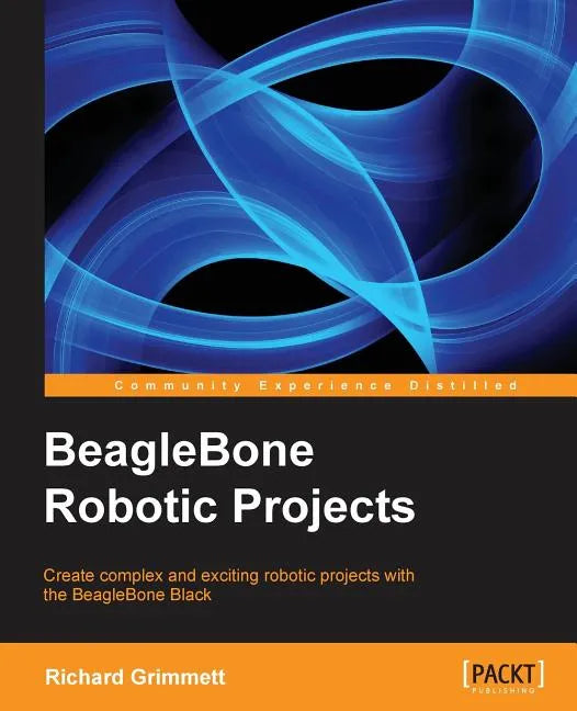 Beaglebone Robotic Projects - Paperback