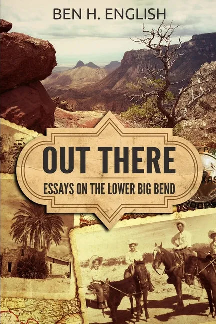 Out There: Essays on the Lower Big Bend - Paperback