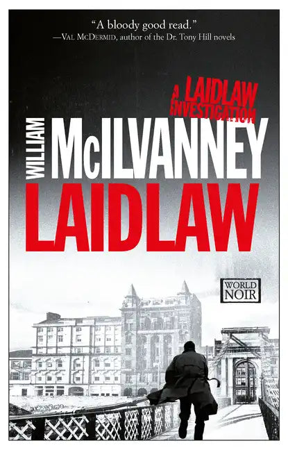Laidlaw: A Laidlaw Investigation (Jack Laidlaw Novels Book 1) - Paperback