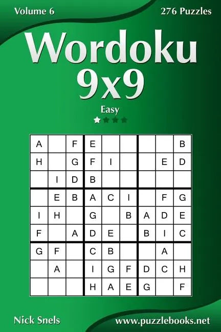 Wordoku 9x9 - Easy - Volume 6 - 276 Logic Puzzles - Paperback