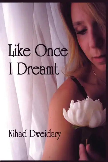 Like Once I Dreamt - Paperback