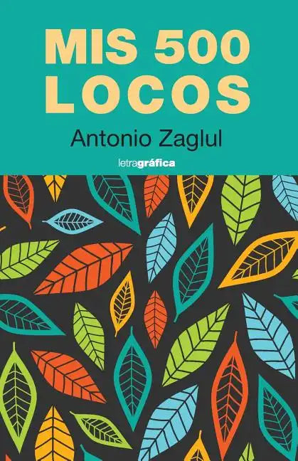 Mis 500 locos - Paperback