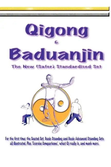 Qigong & Baduanjin: Beginning Qigong and learning its secrets. - Paperback