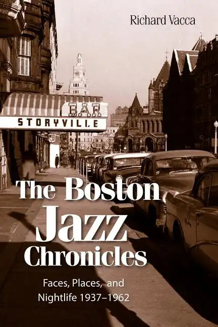The Boston Jazz Chronicles - Paperback