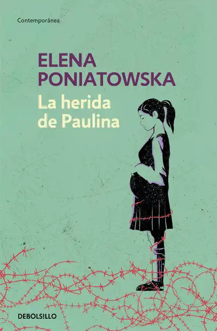 La Herida de Paulina / Paulina's Wound - Paperback