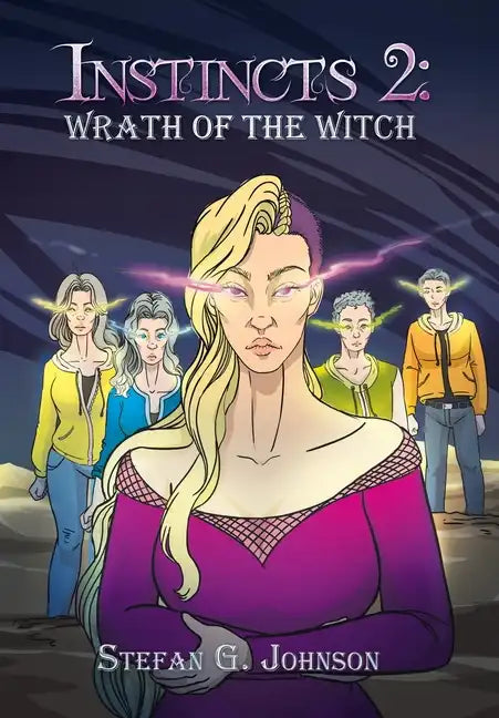 Instincts 2: Wrath of the Witch - Hardcover