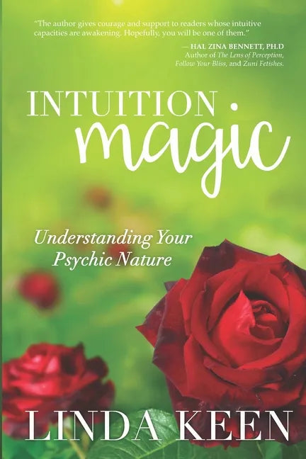 Intuition Magic: Understanding Your Psychic Nature - Paperback