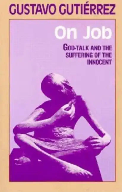 On Job: God-Talk and the Suffering of the Innocent - Paperback