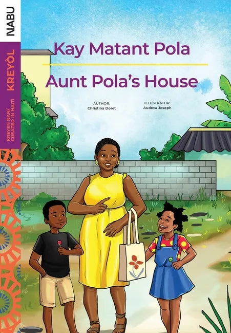Aunt Pola's House / Kay Matant Pola - Paperback