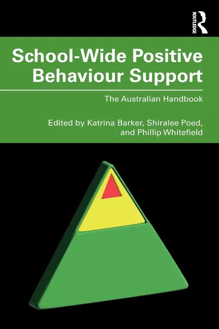 School-Wide Positive Behaviour Support: The Australian Handbook - Paperback
