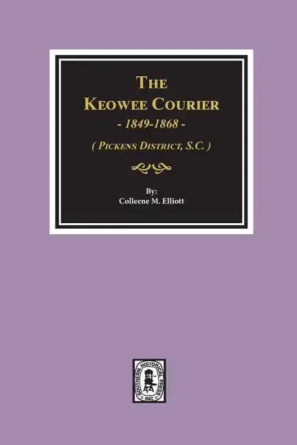The Keowee Courier - Paperback