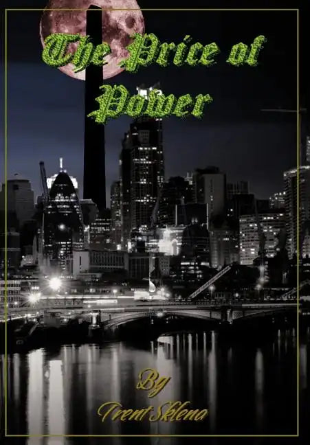 The Price of Power - Hardcover