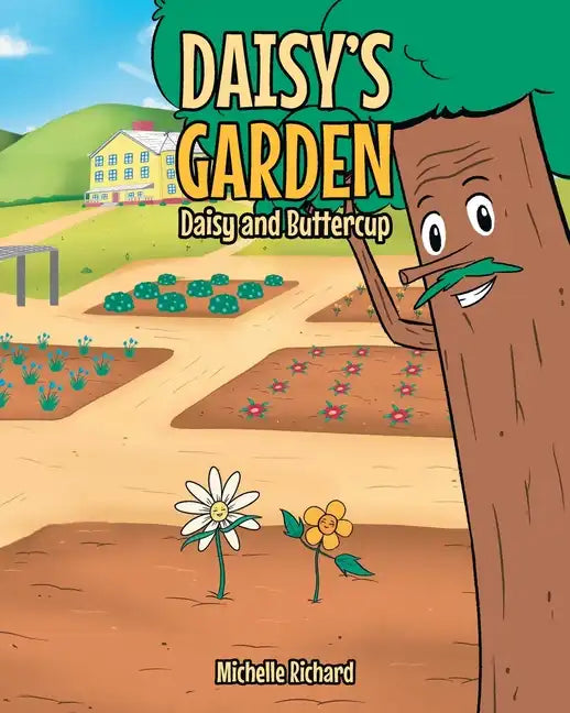Daisy's Garden: Daisy and Buttercup - Paperback