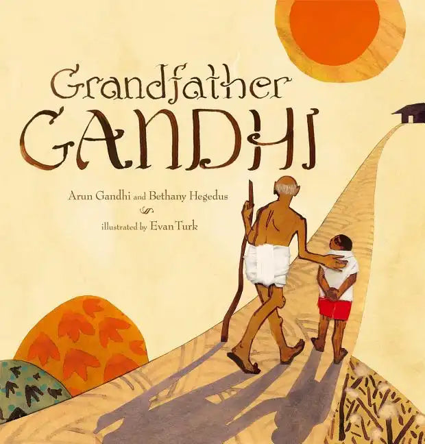 Grandfather Gandhi - Hardcover