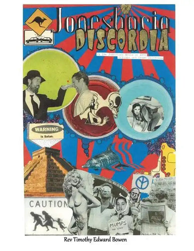 Jonesboria Discordia: How we found The Goddess, and how much money we'll accept for her ransom - Paperback