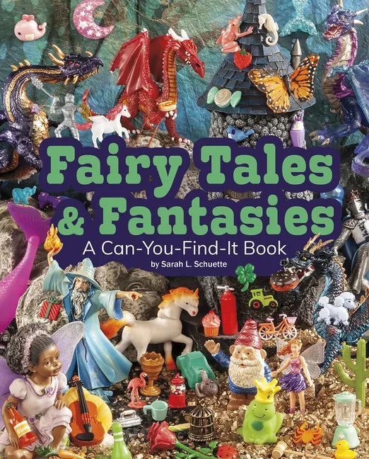 Fairy Tales and Fantasies: A Can-You-Find-It Book - Hardcover
