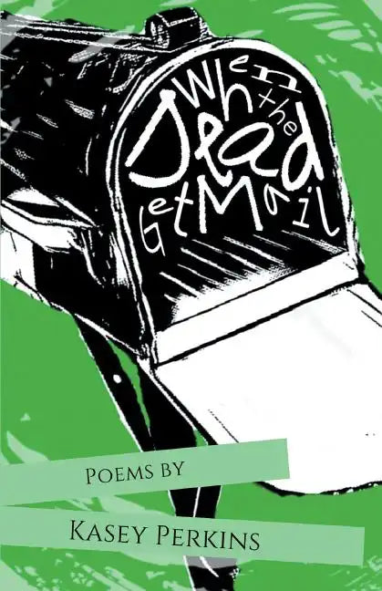 When the Dead Get Mail - Paperback