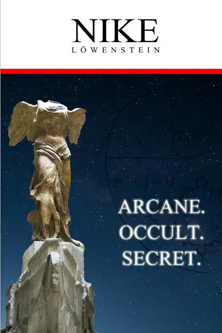 Nike: Arcane. Occult. Secret. - Paperback