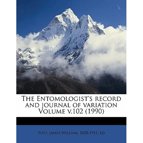 The Entomologist's Record and Journal of Variation Volume V.102 (1990) - Paperback