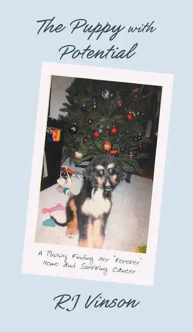 Puppy with Potential: A Puppy Finding Her 