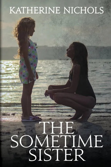 The Sometime Sister - Paperback