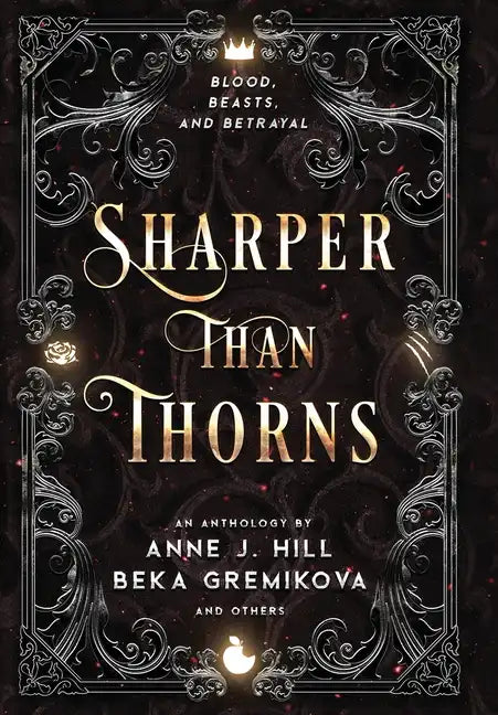 Sharper Than Thorns: An Anthology - Hardcover