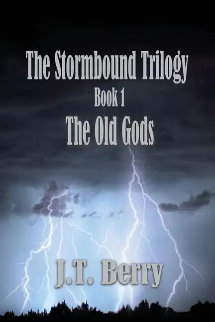 The Stormbound Trilogy: Book 1: The Old Gods - Paperback