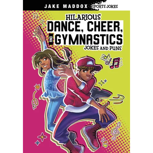 Hilarious Dance, Cheer, and Gymnastics Jokes and Puns - Hardcover