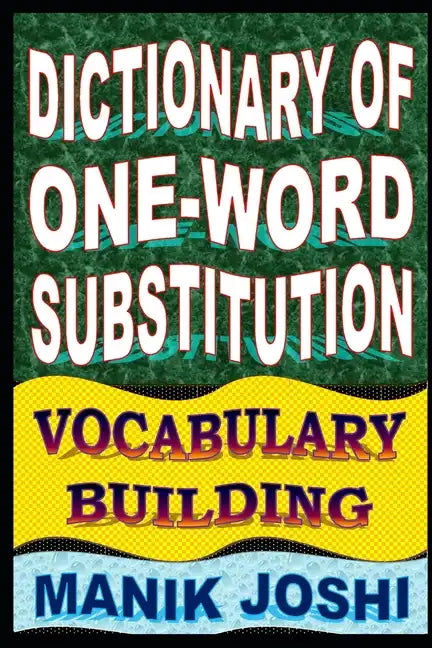 Dictionary of One-word Substitution: Vocabulary Building - Paperback