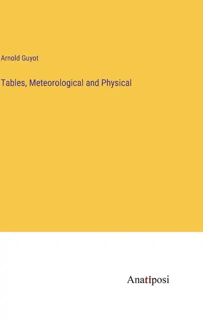 Tables, Meteorological and Physical - Hardcover