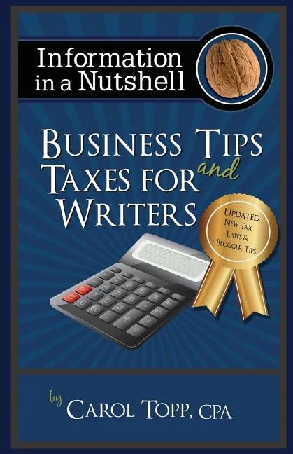 Business Tips and Taxes For Writers - Paperback