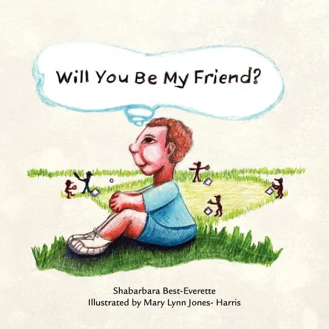 Will You Be My Friend? - Paperback