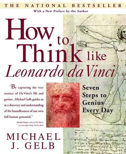 How to Think Like Leonardo Da Vinci: Seven Steps to Genius Every Day - Paperback