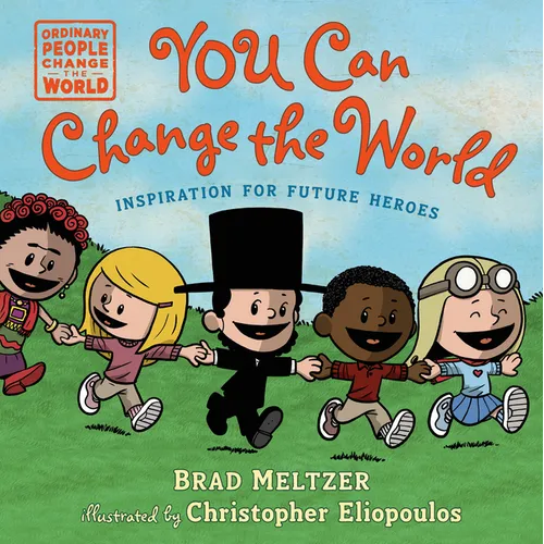 You Can Change the World - Hardcover