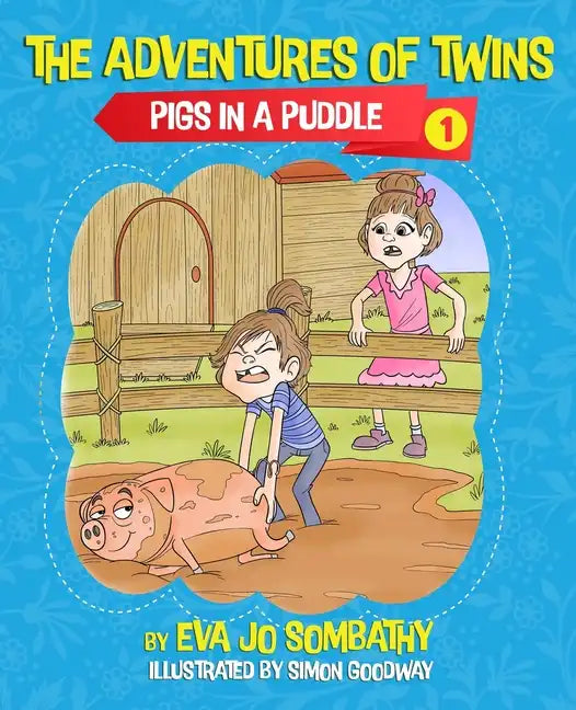 Pigs In A Puddle: The Adventures of Twins - Paperback