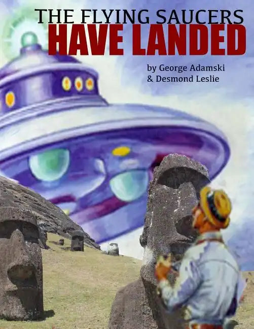 The Flying Saucers Have Landed - Paperback