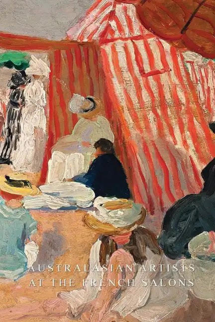 Australasian Artists At the French Salons - Paperback