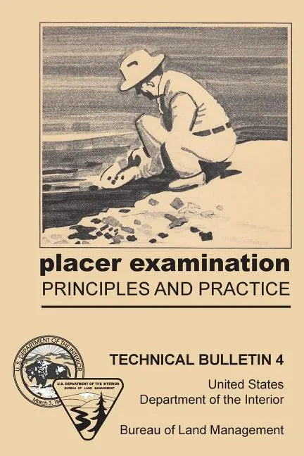 Placer Examination Principles and Practice - Paperback