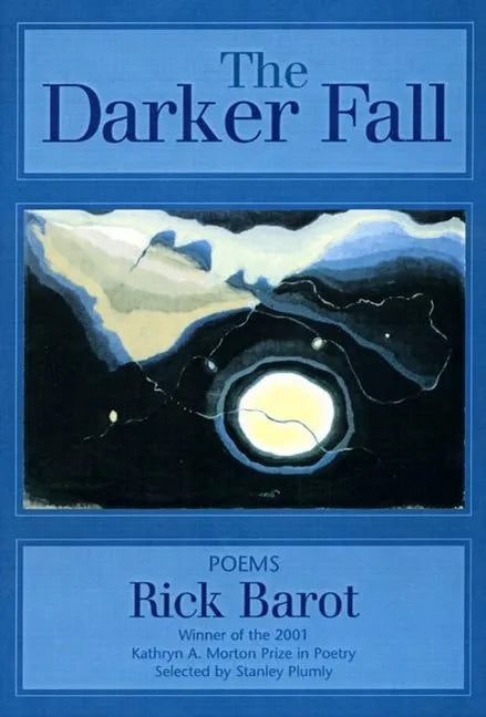 The Darker Fall: Poems - Paperback