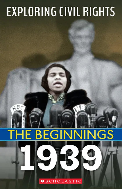 1939 (Exploring Civil Rights: The Beginnings) - Paperback