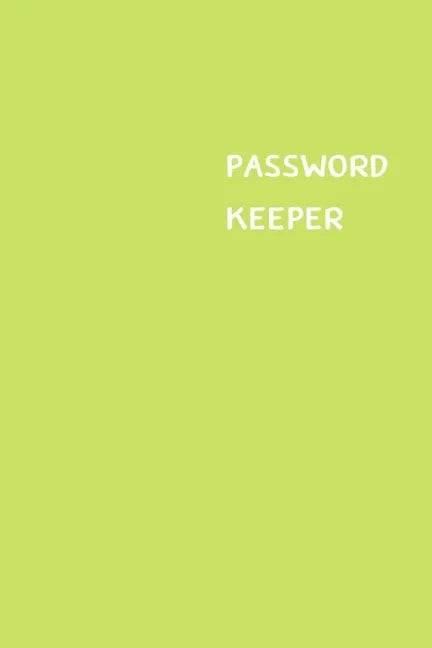 Password Keeper: Size (6 x 9 inches) - 100 Pages - Lime Cover: Keep your usernames, passwords, social info, web addresses and security - Paperback