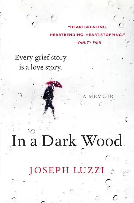 In a Dark Wood: A Memoir - Paperback