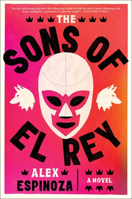 The Sons of El Rey - Hardcover