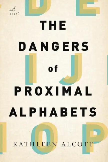 The Dangers of Proximal Alphabets - Paperback